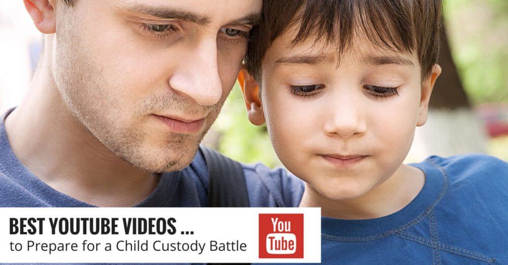 Best-YouTube-Videos-to-Prepare-You-for-a-Child-Custody-Battle